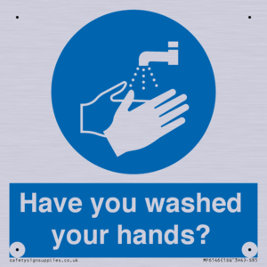Have you washed your hands?